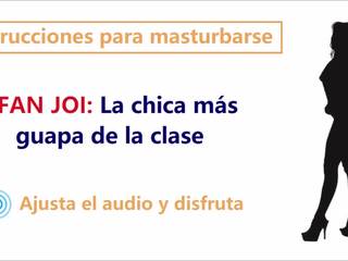 Joi en espanol audio rol salungat la chica mas guapa de clase